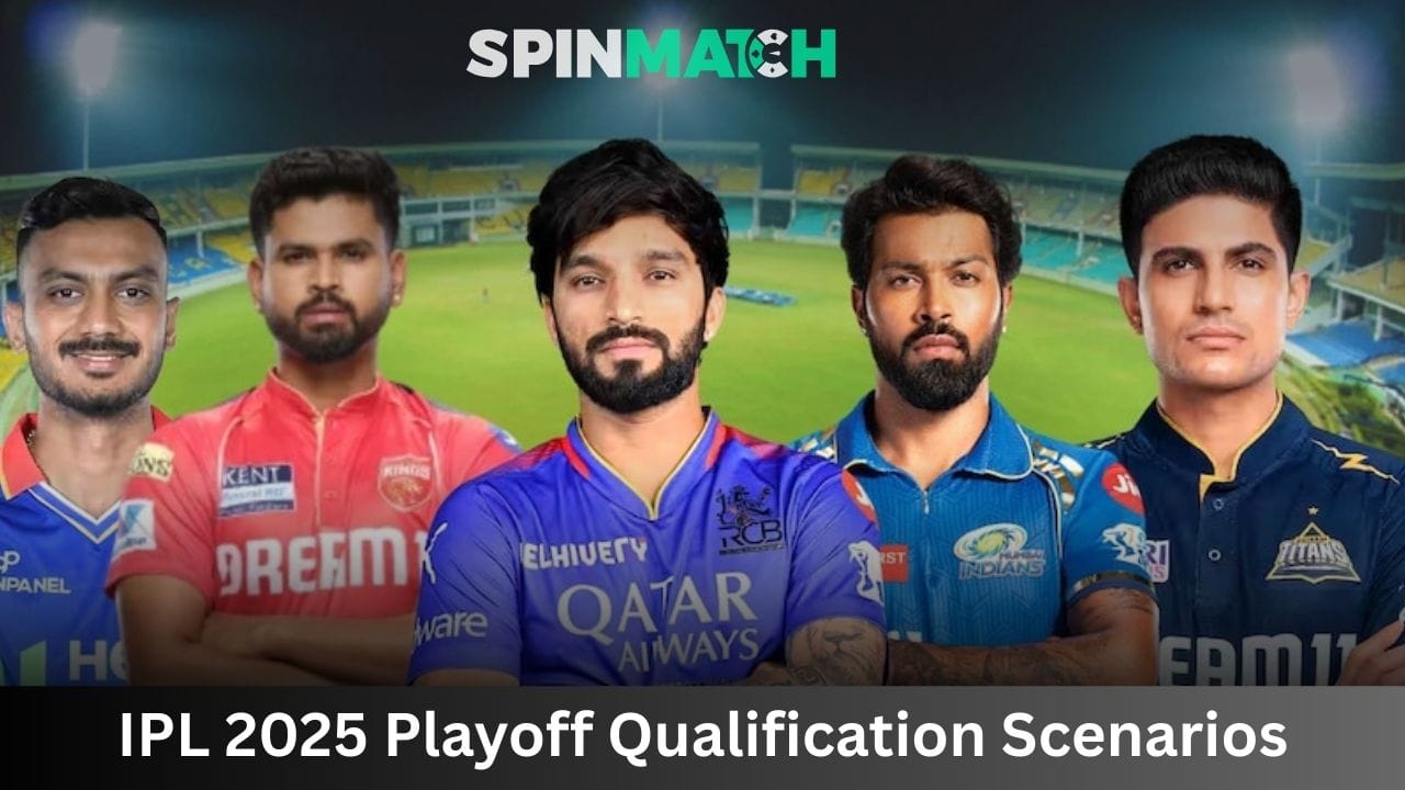 IPL 2025 Playoff Qualification Scenarios