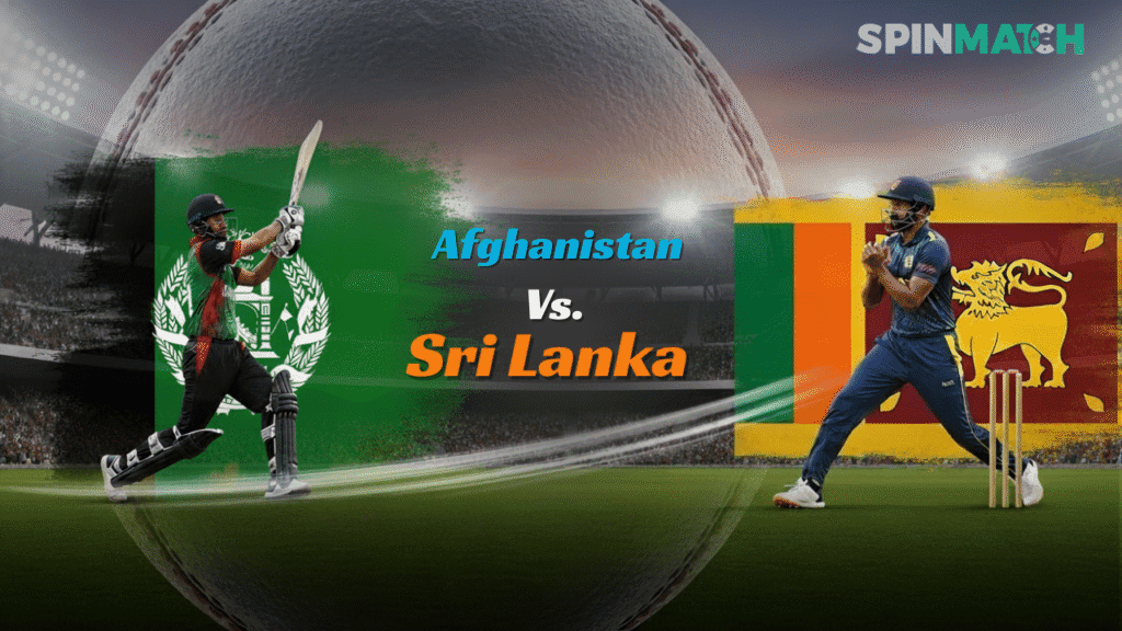 Afghanistan vs. Sri Lanka: Spinmatch Cricket Updates