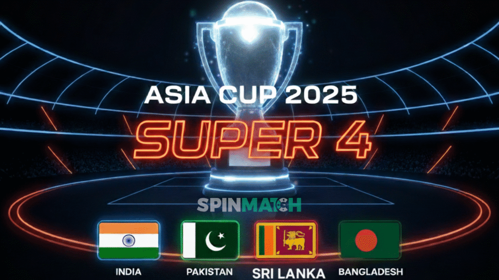 Asia Cup 2025: Spinmatch Cricket Updates
