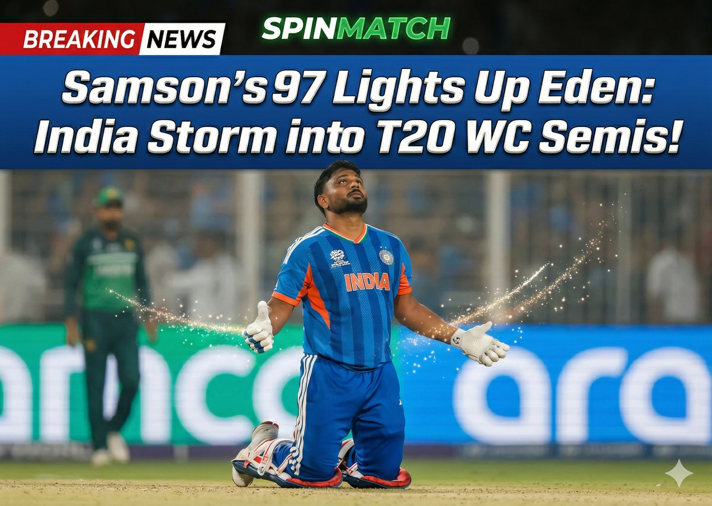 Sanju Samson celebrating his unbeaten 97 with Indian flag in background at packed Eden Gardens during T20 World Cup 2026 match vs West Indies - Spinmatch Cricket Updates